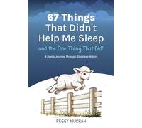 67 Things That Didn't Help Me Sleep