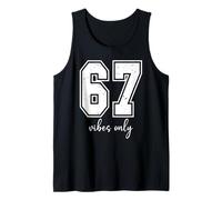67 Vibes Only Six Seven Meme That Says 6 7 Jersey Number 67 Camiseta sin Mangas