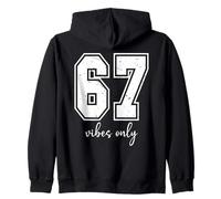 67 Vibes Only Six Seven Meme That Says 6 7 Jersey Number 67 Sudadera con Capucha