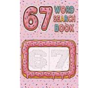 67 Word Search Book: 100 Number-Shaped Puzzles for Screen-Free Entertainment Gift for Teens (67 Word Puzzles)