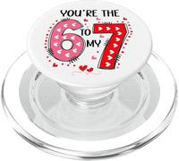 67 You Are The 6 to My 7 Scale of 1-5 You'Re a 6-7 Valentine PopSockets PopGrip para MagSafe