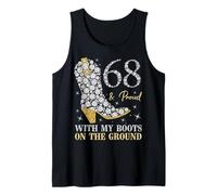 68 & Proud with My Boots On The Ground 68 Años Cumpleaños Camiseta sin Mangas