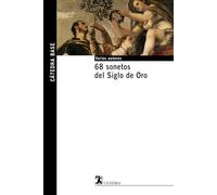 68 sonetos del Siglo de Oro (Cátedra base)