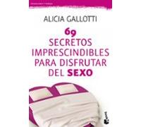 69 Secretos Imprescindibles Para Disfrutar Del Sexo
