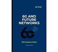 6G and Future Networks