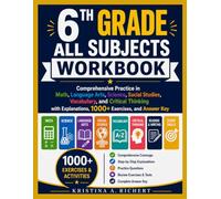 6th Grade All Subject Workbook: Comprehensive Practice in Math, Language Arts, Science, Social Studies, Vocabulary, and Critical Thinking with ... and Answer Key (Bright Minds Workbook Series)