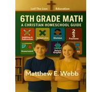 6th Grade Math: A Christian Homeschool Guide
