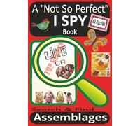6x9, 120 pages, A "Not So Perfect" I Spy Book: 60 puzzles; search and find assemblages