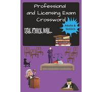 6x9, 120 pages, Professional Responsibility and Licensing Exam crossword puzzle: Great for adults and seniors