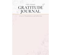 6x9 Faith-Based Gratitude Journal: A Year of Thankfulness and Reflection - Weekly Scripture Reflections, Prayer Intentions, Monthly Blessings & God’s Presence, Notes & Prayer Pages