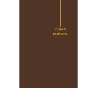 6x9 Lined Journal for University & School: 120 Pages of Crisp White Paper for Academic Notes, Planning, and Revision: Minimalist Brown Study Notebook (The Academic Earth Collection)