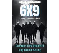 6X9: Questions to the Legends of Long-Distance Running