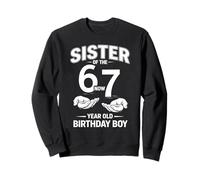 7 años Cumpleaños Tenía 6 Ahora Soy 7 67 Meme Sister Sudadera
