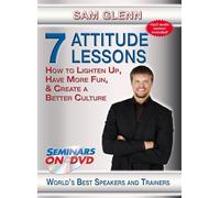 7 Attitude Lessons: How To Lighten Up, Have More Fun And Create ABetter Culture [USA] [DVD]