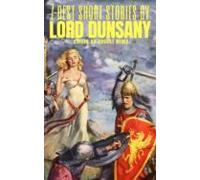 7 Best Short Stories By Lord Dunsany (ebook)