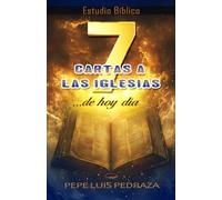 7 Cartas a las Iglesias ...de hoy día (Estudio Bíblico)