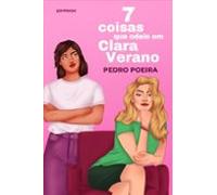 7 Coisas Que Odeio Em Clara Verano (ebook)