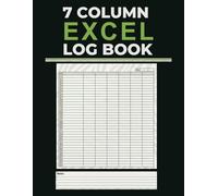 7 Column Excel Log Book: Inventory Tracking and Daily Records | Multipurpose Spreadsheet Notebook for Business and Personal Use