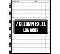 7 Column Excel Log Book: Multi-Purpose 7 Column Ledger for Expense, Inventory, or Task Logging, Organize Daily Tasks, Budgets, and Data, Small Business Supplies Ledger Book for Bookkeeping