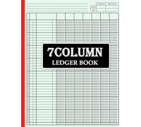 7 Column Ledger Book: Columnar Pad for Accounting & Bookkeeping | Multipurpose Income and Expense Log for Small Business and Personal Use.