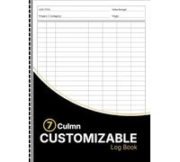 7 Columns Customizable Log Book: Create Your Own Tracking System for Expenses, Inventory, Orders, Projects, Appointments, and Daily Records