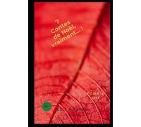 7 contes de Noël, vraiment... ! (Contes en tous genres)