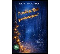 7 contes de Noël, vraiment... (Les SEPT VEILLEURS)