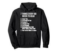 7 Cosas Que Todo niño Necesita Escuchar - Capitalists Capitalism Sudadera con Capucha