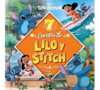 7 cuentos de Lilo & Stitch: Recopilatorio de cuentos (Disney. Lilo & Stitch)