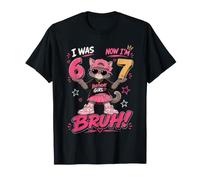 7º cumpleaños niña Gato yo era 6 Ahora Soy 7 Bruh Six Seven 67 Camiseta
