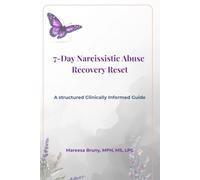 7-Day Narcissistic Abuse Recovery Reset