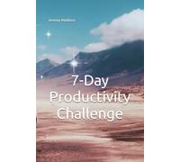 7-Day Productivity Challenge
