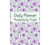 7-Day Productivity Planner: Plan, Track & Reflect for Maximum Efficiency: From Planning to Success, Daily & Weekly Organizing for a Better You