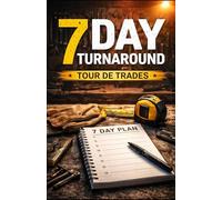 7 Day Turnaround: Tour de Trades