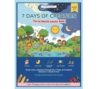 7 Days of Creation Ultimate Activity Book for Kids ages 3-5: Christian Preschool Entertainment, Church Bag Fun, Screen-Free Learning Adventures