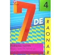 7 DE RAONAR N? 4 SUMAR I RESTAR. MULTIPLICAR PER UNA XIFRA