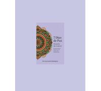 7 Dias de Paz - Desafio de Colorir: Recupere sua paz interior em uma semana com a terapia da arte