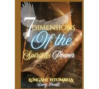 7 DIMENSIONS OF THE SPIRIT AND POWER