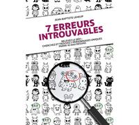 7 Erreurs Introuvables: Relevez le défi : cherchez et trouvez 7 personnages uniques parmi 10 000 dessins