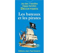 7 familles découverte - Les bateaux et les pirates (JEU 7 FAMILLES)