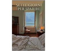 7 Giorni per sparire: Fuga dal sistema