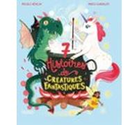 7 Histoires De Créatures Fantastiques (ebook)