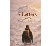 7 Letters - Love You: Where Loneliness Finds Its Echo
