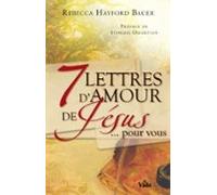 7 Lettres Damour De Jésus... Pour Vous (ebook)