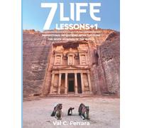 7 Life Lessons + 1: Inspirational Reflections after Traveling the Seven Wonders of the World