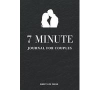 7 Minute Journal for Couples: for evening self-reflection, communication, and growth