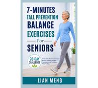 7 minutes Fall Prevention Balance Exercise for Seniors: Simple Daily Workouts to Improve Balance, Stability, Strength, Coordination, and Confidence While Walking (Active Aging Movement)