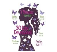 "7" Minutes With God, 30 Day Devotional Journal