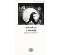 7 minuti. Consiglio di fabbrica (Collezione di teatro)