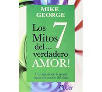 7 mitos del verdadero amor, Los